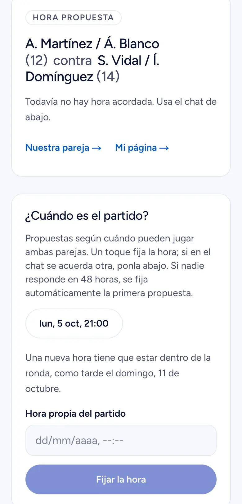 La página del partido: hora propuesta, una propuesta para el lunes 5 de octubre a las 21:00 y un campo para vuestra propia hora
