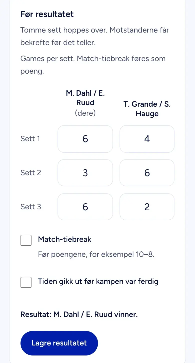 Resultatskjemaet: tre sett, 6–4, 3–6 og 6–2, klart til å lagres
