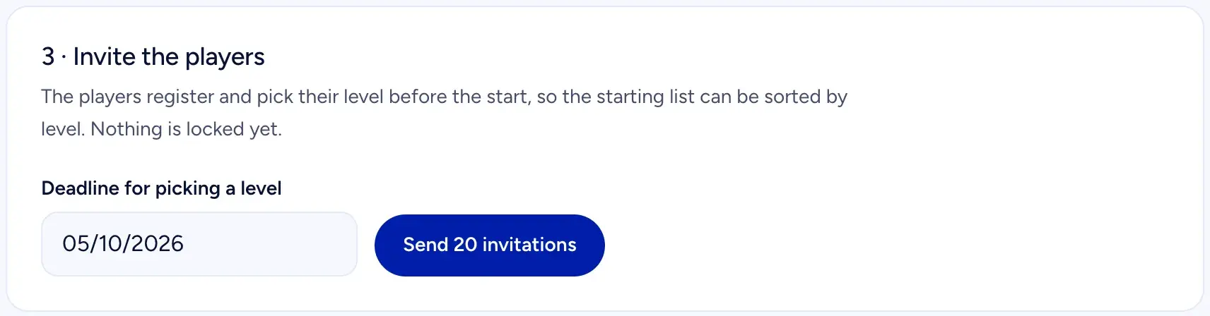 Step 3 on the setup page: the deadline for picking a level and the button that sends the invitations