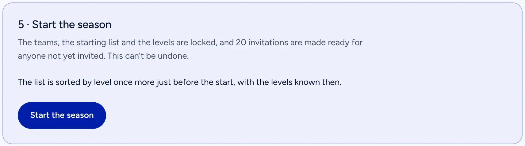 Step 5 on the setup page: the start button, with the text explaining what is locked